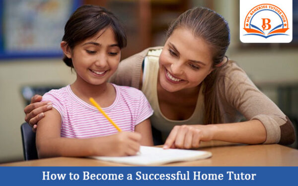 How To Become A Successful Home Tutor 