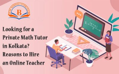 Looking for a Private Math Tutor in Kolkata? Reasons to Hire an Online Teacher