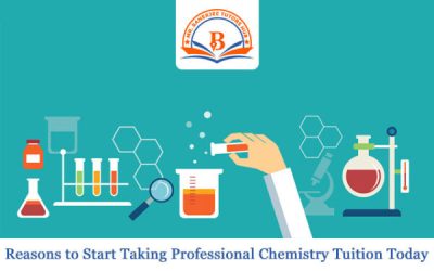 Reasons to Start Taking Professional Chemistry Tuition Today