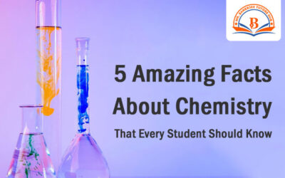 5 Amazing Facts About Chemistry That Every Student Should Know