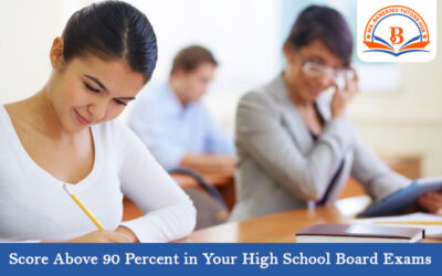 Top 5 Easy-to-Follow Steps to Score Above 90 Percent in Your High School Board Exams